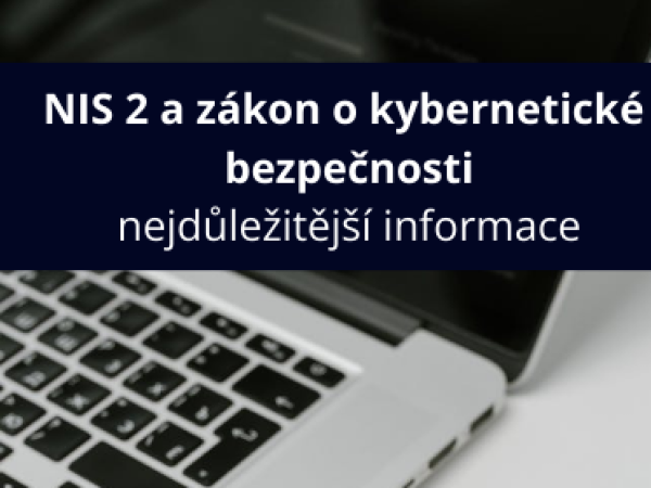 NIS 2 a zákon o kybernetické bezpečnosti – nejdůležitější informace