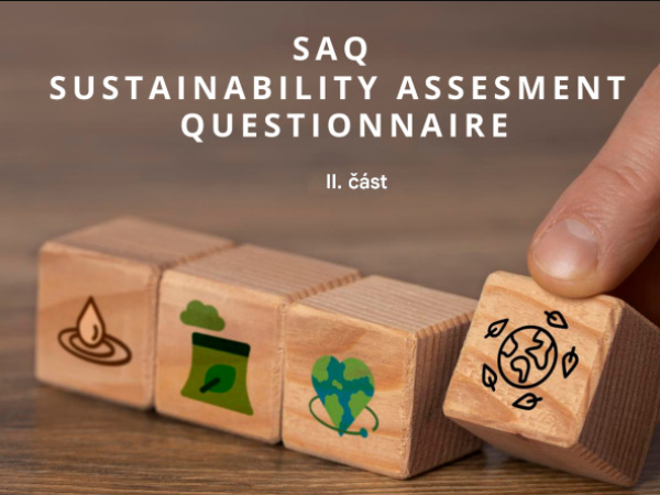 SAQ = SUSTAINABILITY ASSESMENT QUESTIONNAIRE – II. část: Jak na to?